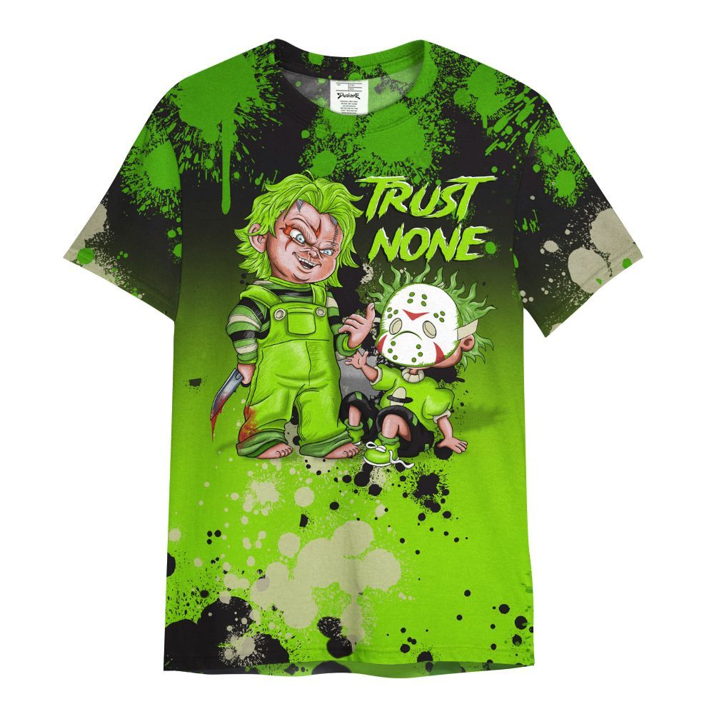Shirt To Match Electric Green 6s - Trust No One Scary All Over Print