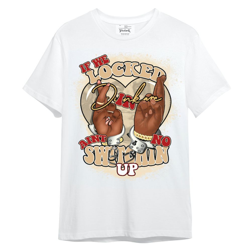 Shirt To Match Dunk Low Strawberry Waffle - If We Locked In Unisex Shirt