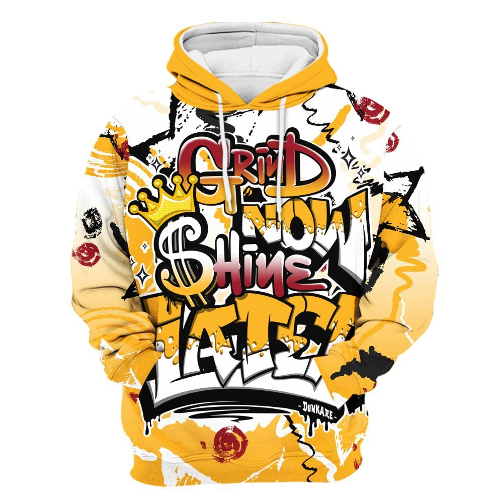 Hoodie To Match White Taxi 12s Shirt, Grind Shine Later Drip All Over Print