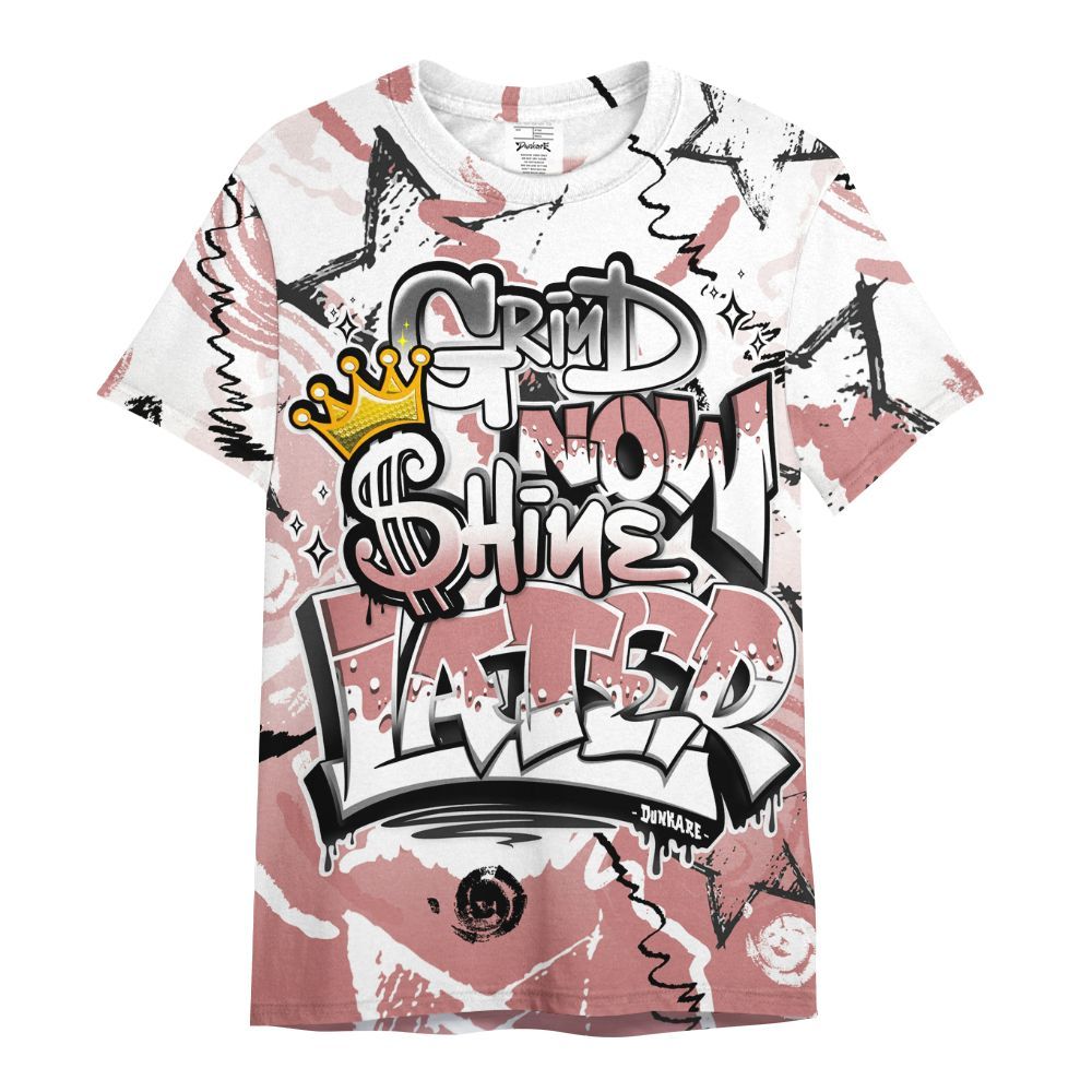 Shirt To Match Low OG Rust Pink 1s - Grind Shine Later Drip All Over Print
