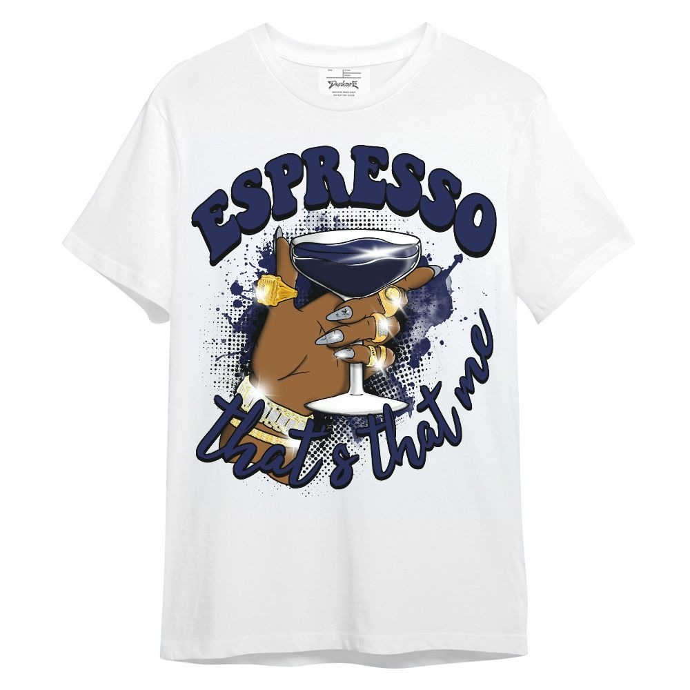 Shirt To Match Midnight Navy 11s - That's That Me Espresso Retro Unisex Shirt