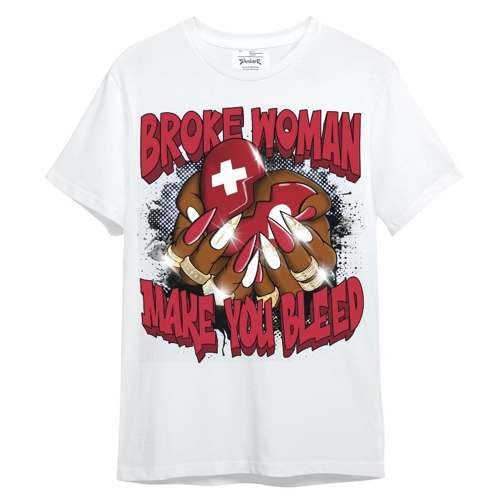 Shirt To Match Toro Bravo 6s - Broke Woman Heart Retro Unisex Shirt