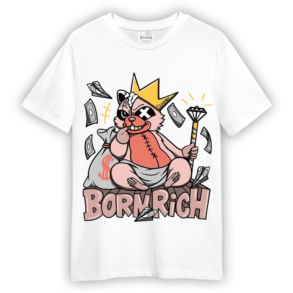 Shirt To Match T-Shirt Born Rich Raccoon, Low Legend Pink 11s T-Shirt To Match Sneaker 2404 DNY