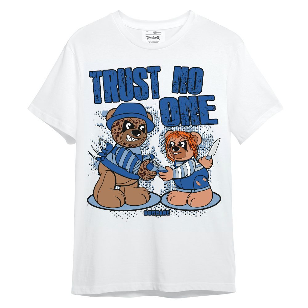 Shirt To Match Low Space Jam 11s - Trust No One Bear Unisex Shirt