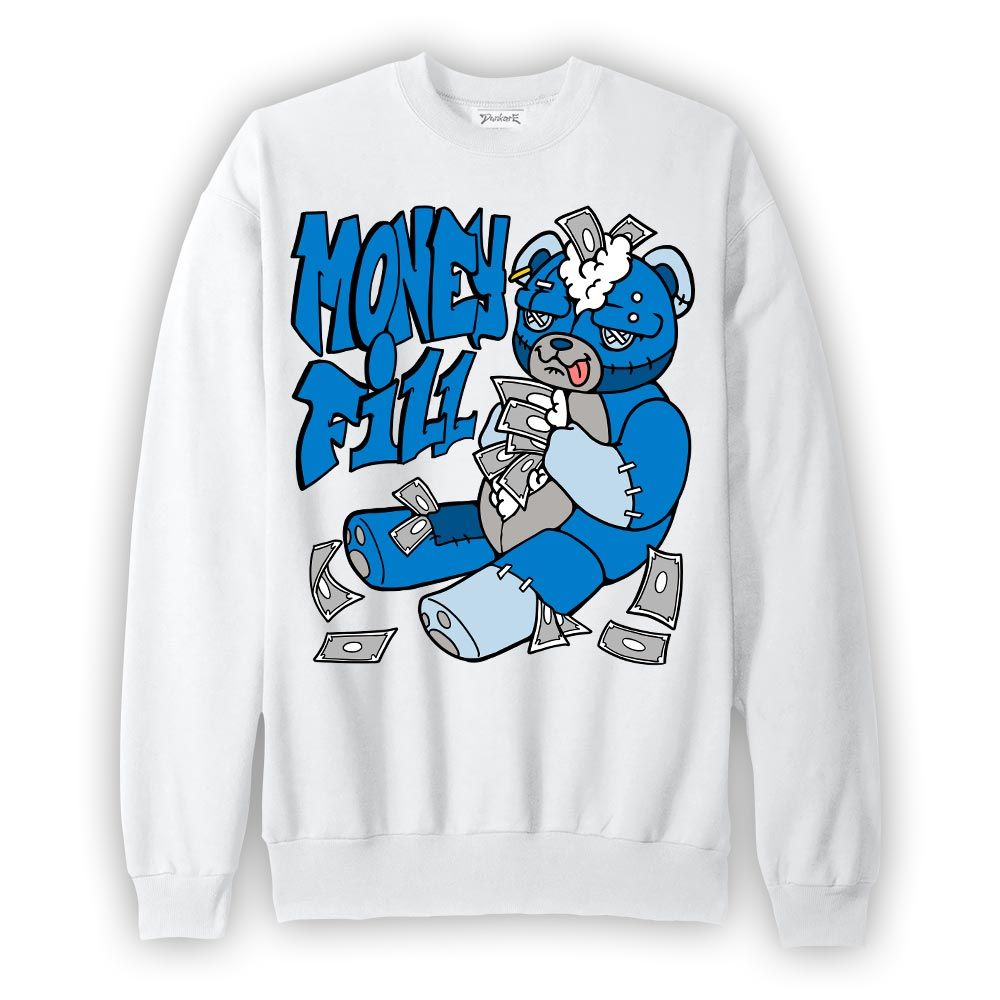 Sweatshirt To match Industrial Blue 4s Sweatshirt - Money Fill Hugz Graphic