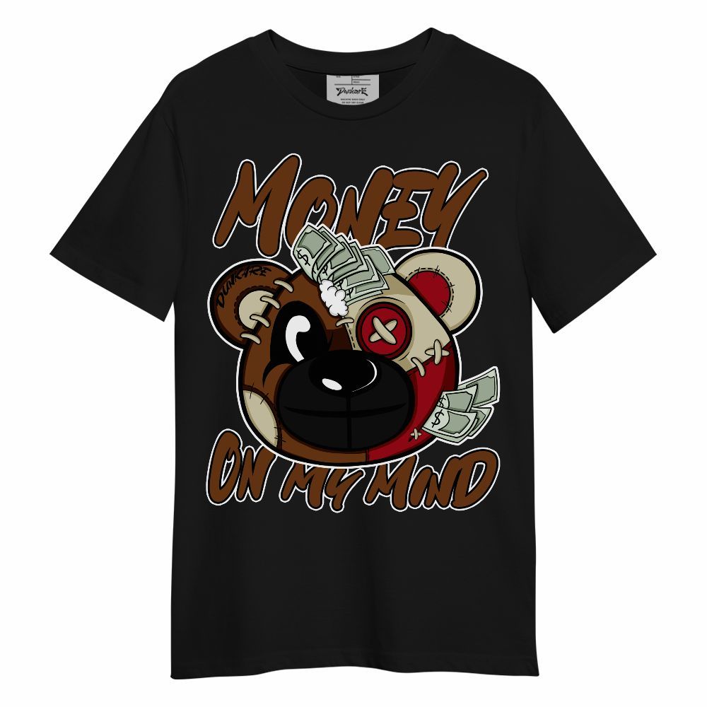 Shirt To Match Archaeo Brown 5s - Money On My Mind Bear Shirt Unisex Oufit Unisex Shirt