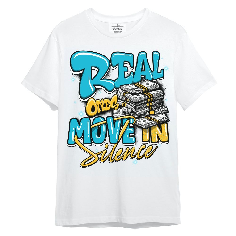 Shirt To Match Retro Aqua 5s - Real Ones Move In Streetwear Unisex Shirt