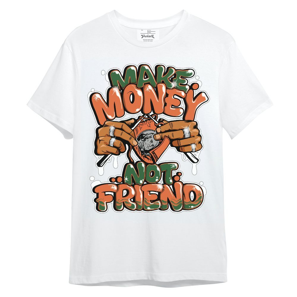 Shirt To Match Low Miami 5s - Make Money Not Friend Graphic Unisex Shirt