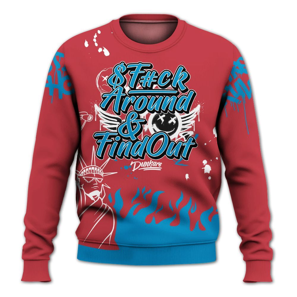 Sweatshirt To Match High OG University Red Dark Powder Blue 1s - Graphic Fck Around Find Out All Over Print