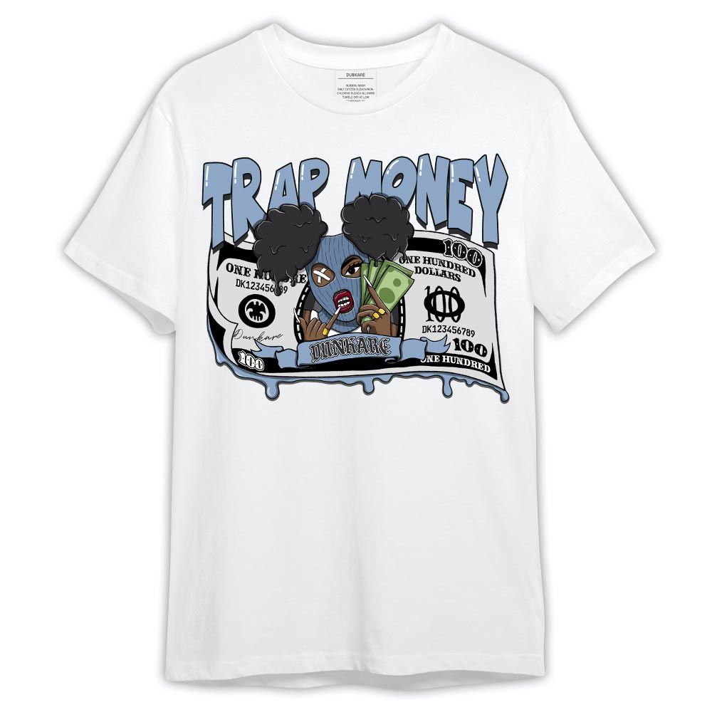 Shirt To Match Shirt Trap Money, Blue Grey 13s T-- To Match Sneaker Blue Grey 13s Graphic Tee 2603 ECR