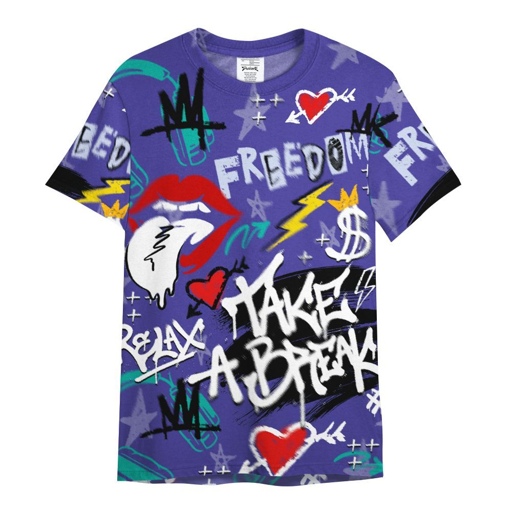 Shirt To Match Retro Grape 5s - Take Break Freedom Graffiti Streetwear All Over Print