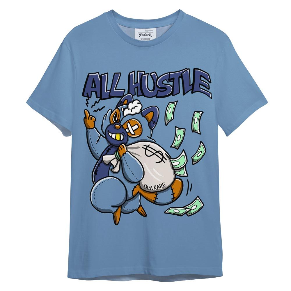 Shirt To Match High OG First In Flight 1s T-- All Hustles Raccoon Color T-Shirt Unisex 1105 DNY