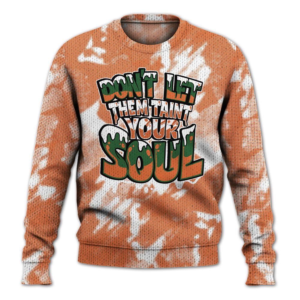 Knitted Sweater To Match Low Miami 5s - Never Taint Your Soul Shirt Unisex Oufit