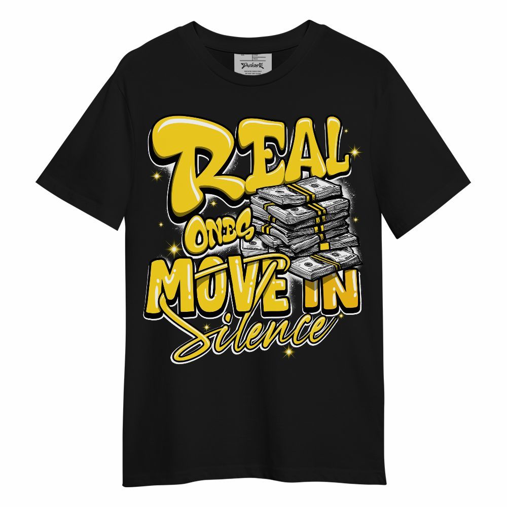 Shirt To Match Retro Thunder 4s - Real Ones Move In Streetwear Unisex Shirt