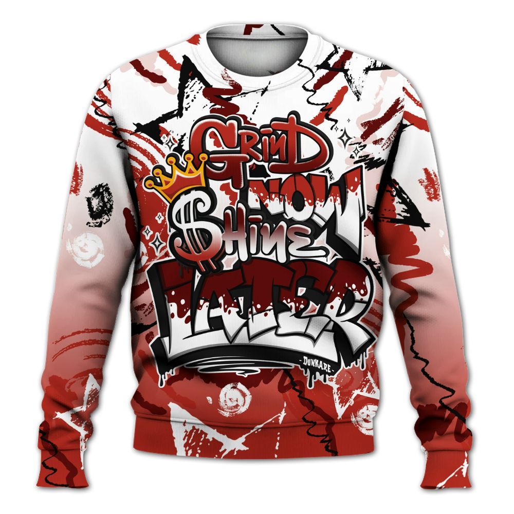 Sweatshirt To Match SP Firewood Orange 4s - Grind Shine Later Drip All Over Print