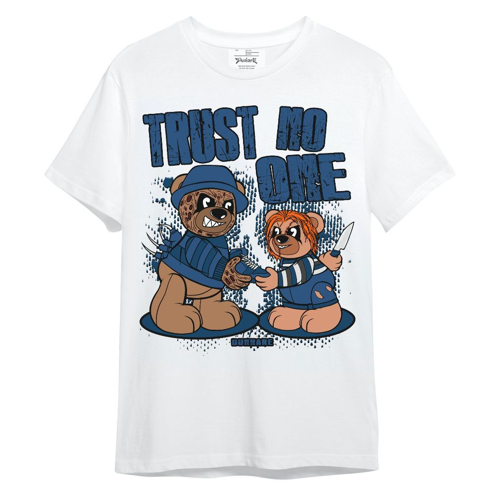 Shirt To Match High OG Midnight Navy 1s - Trust No One Bear Unisex Shirt