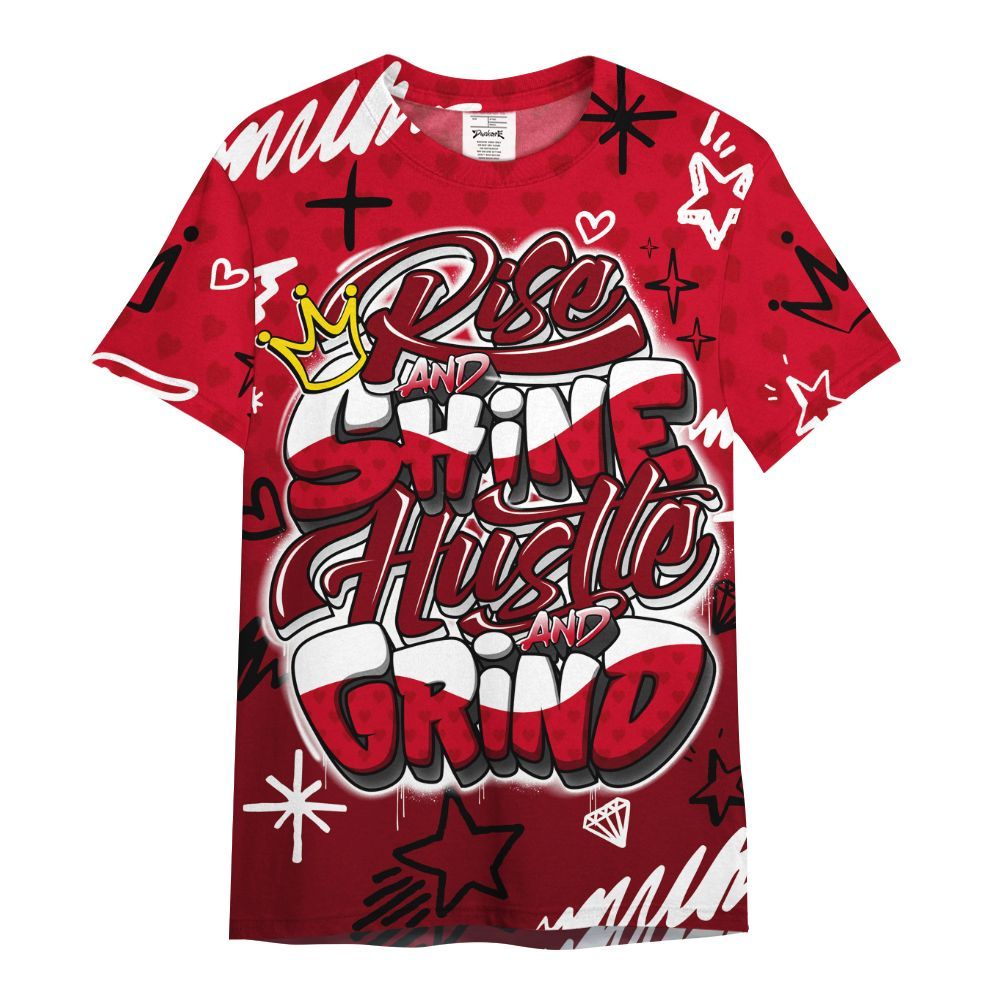 Shirt To Match Cortez GS Valentine's Day - Rise Shine Hustle Grind All Over Print