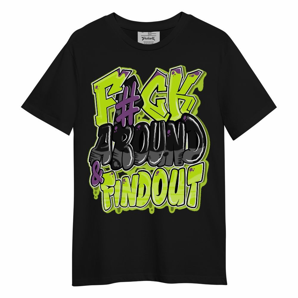 Shirt To Match GS Black Barely Volt 11s - F Around Find Out Graphic
