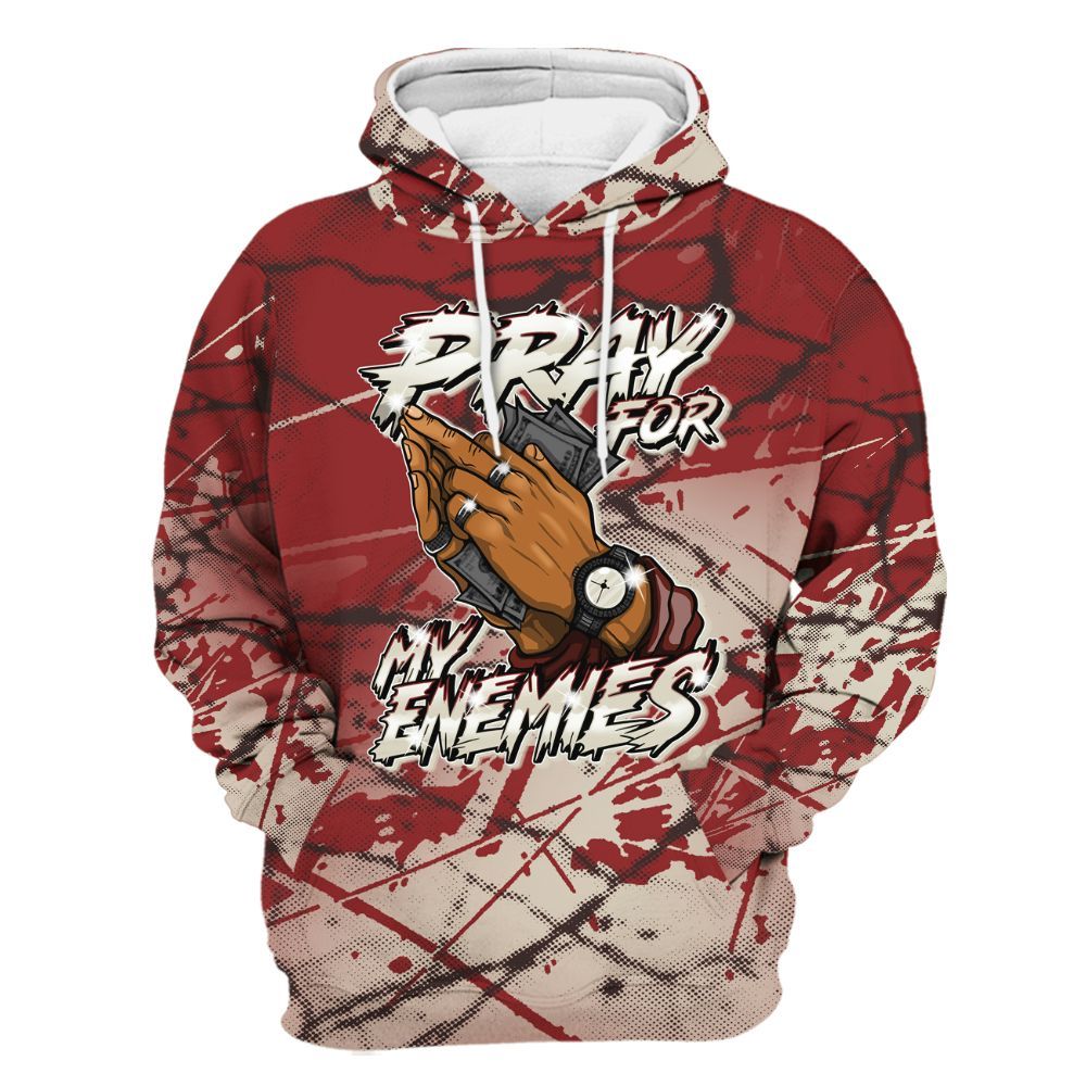 Hoodie To Match High 85 Bred 1s - Prayed For Enemies Graphic All Over Print