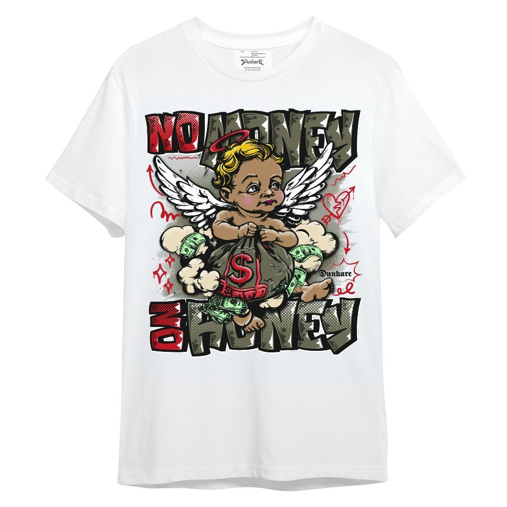 Shirt To Match Low OG Medium Olive 1s - Baby Angel No Money, No Honey Unisex Shirt