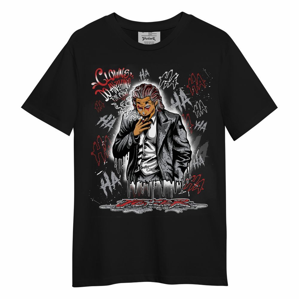 Shirt To Match White Cement 4s - Clowns Do Anything Haha Graphic