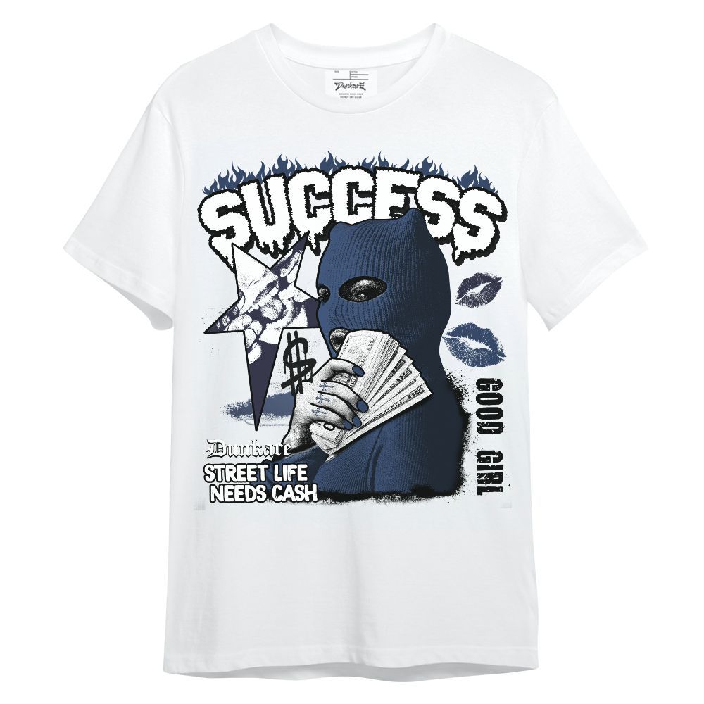 Shirt To Match Low 85 Metallic Blue 1s - Success Money Good Girl Unisex Shirt
