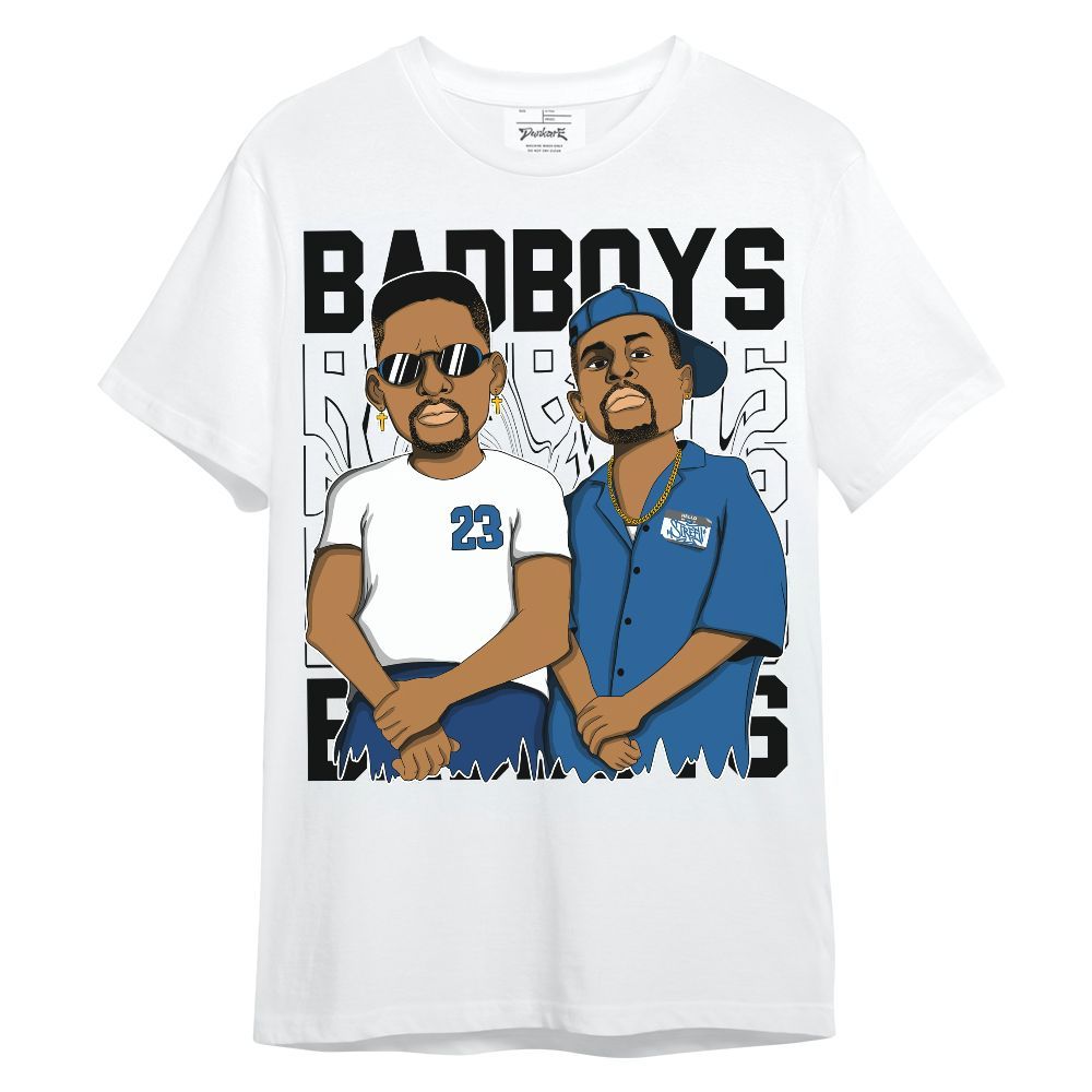Shirt To Match French Blue 13s - Bad Boys Funny Graphic Unisex Shirt