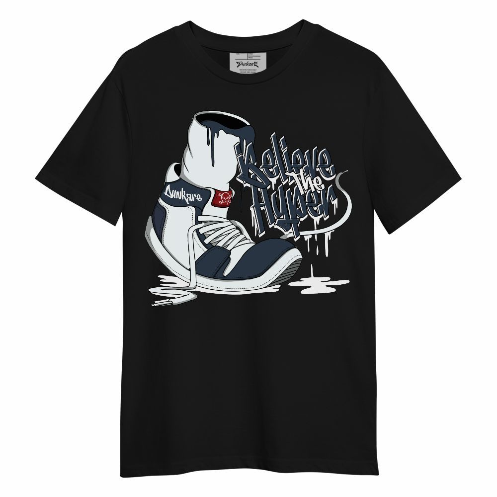 Shirt To Match Retro Olympic 6s, Believe The Hyper Unisex Shirt