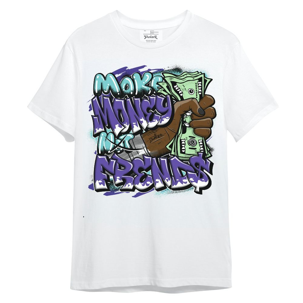 Shirt To Match Low Hornets 1s - Make Money Not Friend Sprays Unisex Shirt
