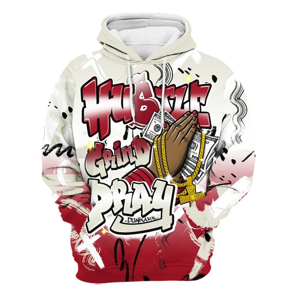 Hoodie To Match 2025 High OG Cinnabar 1s - Money Hustle Grind Pray All Over Print