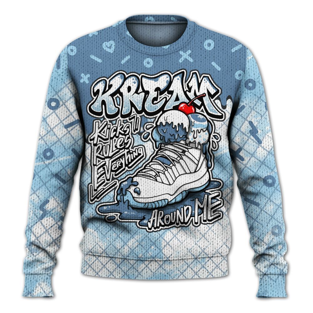 Sweater To Match Legend Blue 11s - Kream Kicks Rule Drip Graphic