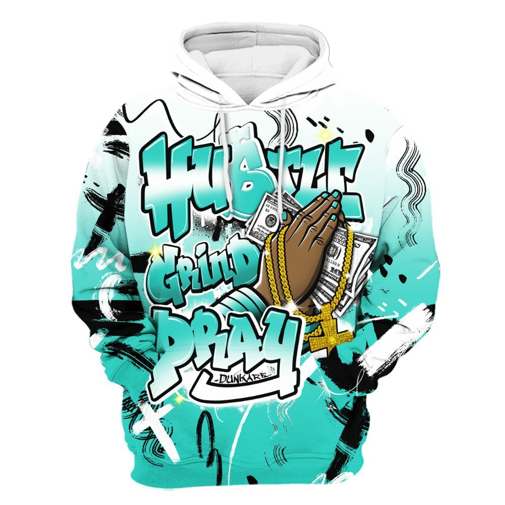 Hoodie To Match Dunk Low Clear Jade - Money Hustle Grind Pray All Over Print
