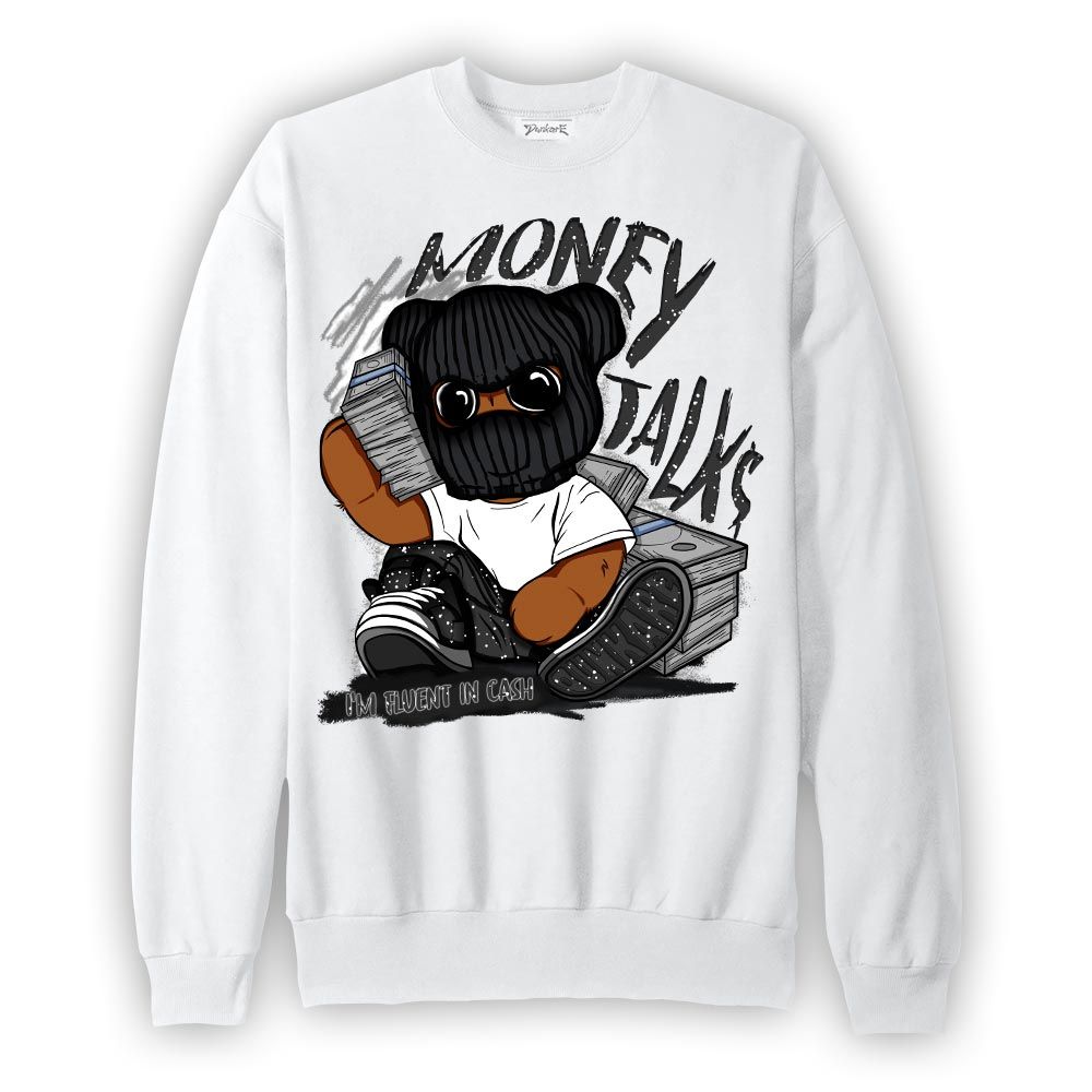 Sweatshirt To match Reverse Black White 6s Sweatshirt - Money Talk Bear Graphic