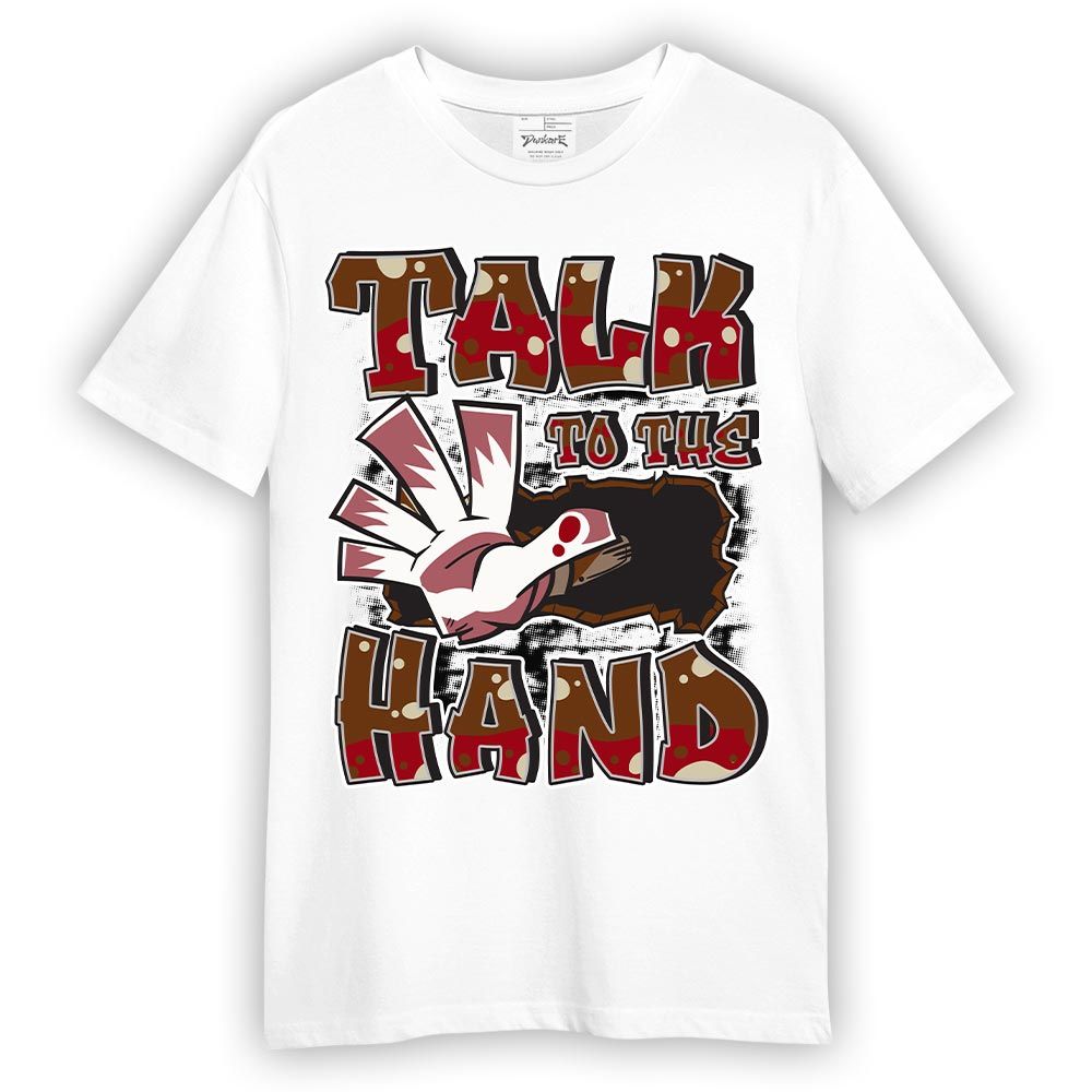 Shirt To Match Archaeo Brown 5s - Talk To Hand Graphic Shirt Unisex