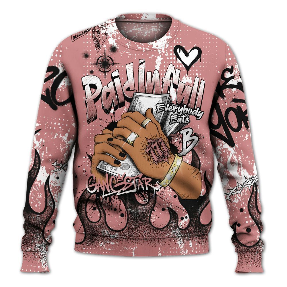 Sweatshirt To Match Low OG Rust Pink 1s - Lucky Money Paid In Full Graffiti All Over Print