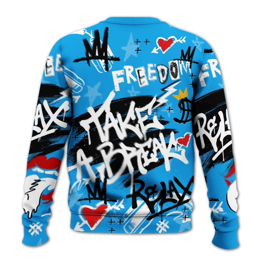Sweatshirt To Match Black University Blue 2022 13s - Take Break Freedom Graffiti Streetwear All Over Print