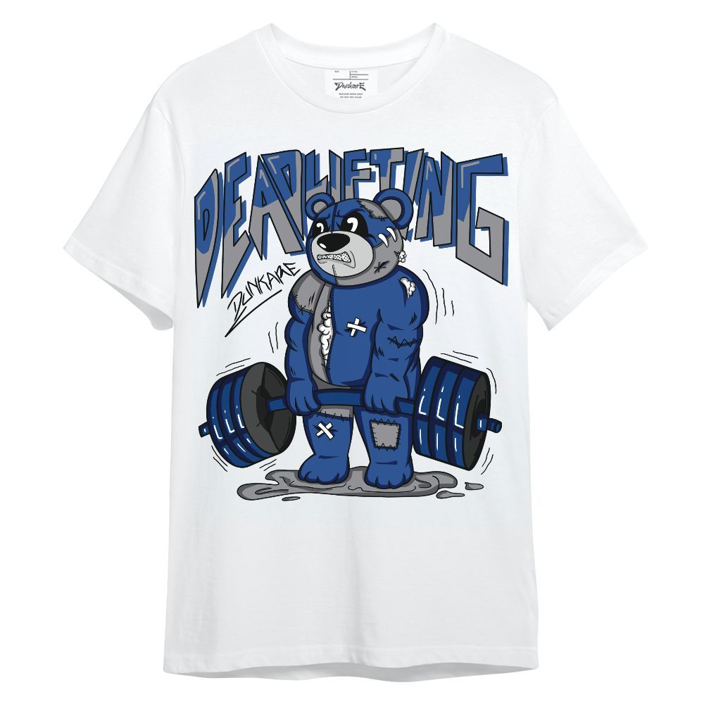 Shirt To Match High OG True Blue 1s - Deadlifting Bear Unisex Shirt