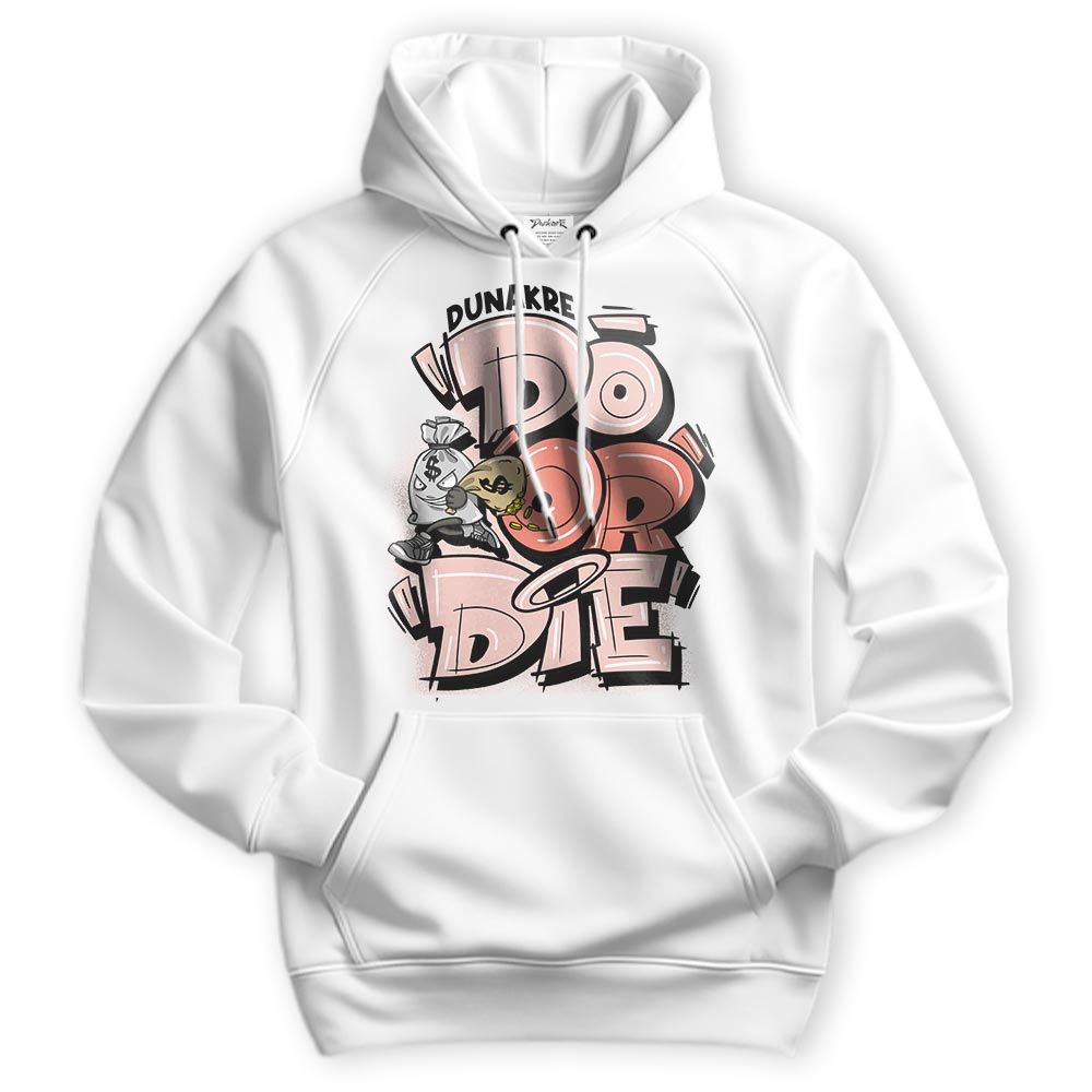 Sweatshirt To Match Legend Pink 11s Hoodie - Do Or Die Hoodie 0205 NMP