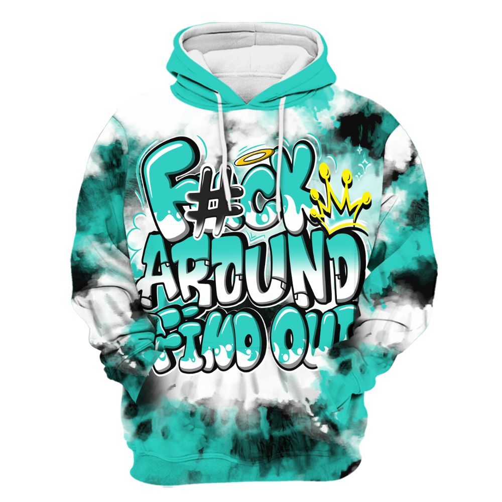 Hoodie To Match Dunk Low Clear Jade - Tie Dye FK Around Find Out All Over Print