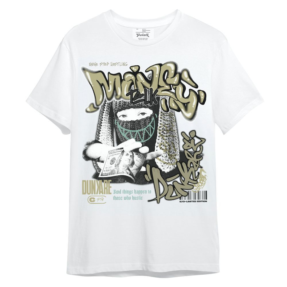 Shirt To Match Dunk Low Suede Olive Aura - Money Talk Rap Unisex Shirt