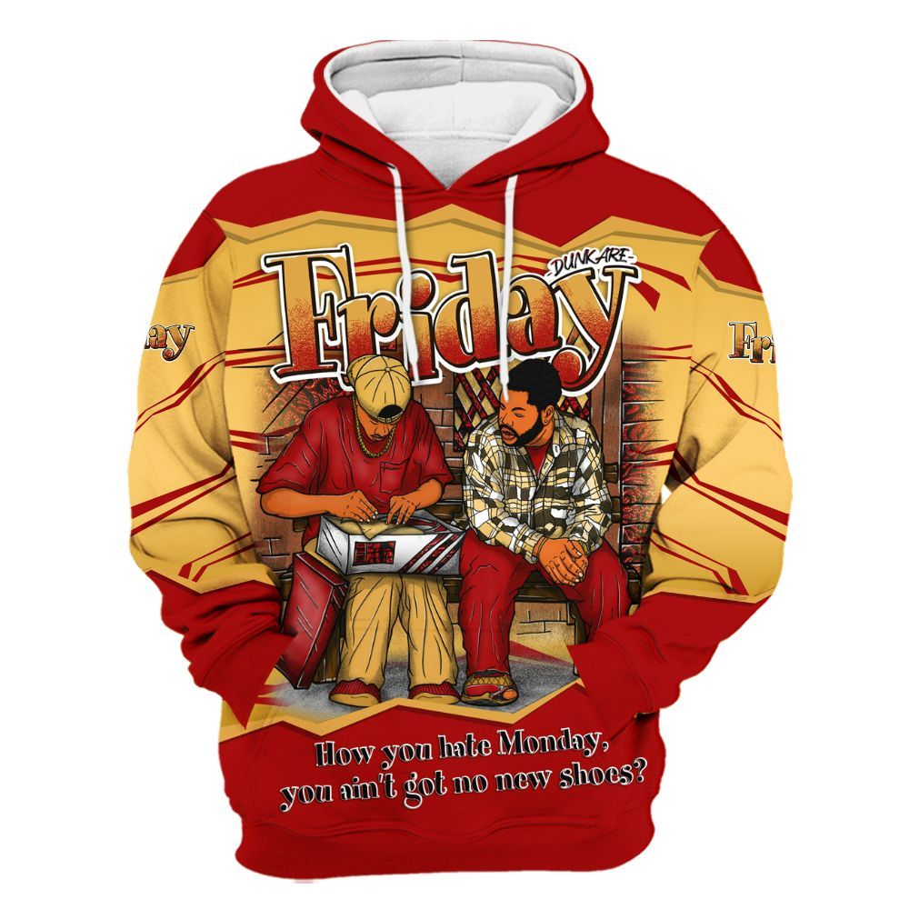 Hoodie To Match OG Low Last Dance At The Garden 1s - Friday Movie 90s TV All Over Print