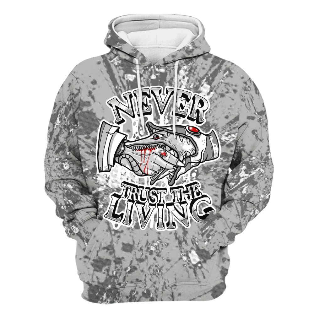 Hoodie To Match Retro Wet Cement 4s - Never Trusting Living Graphic Halloween All Over Print