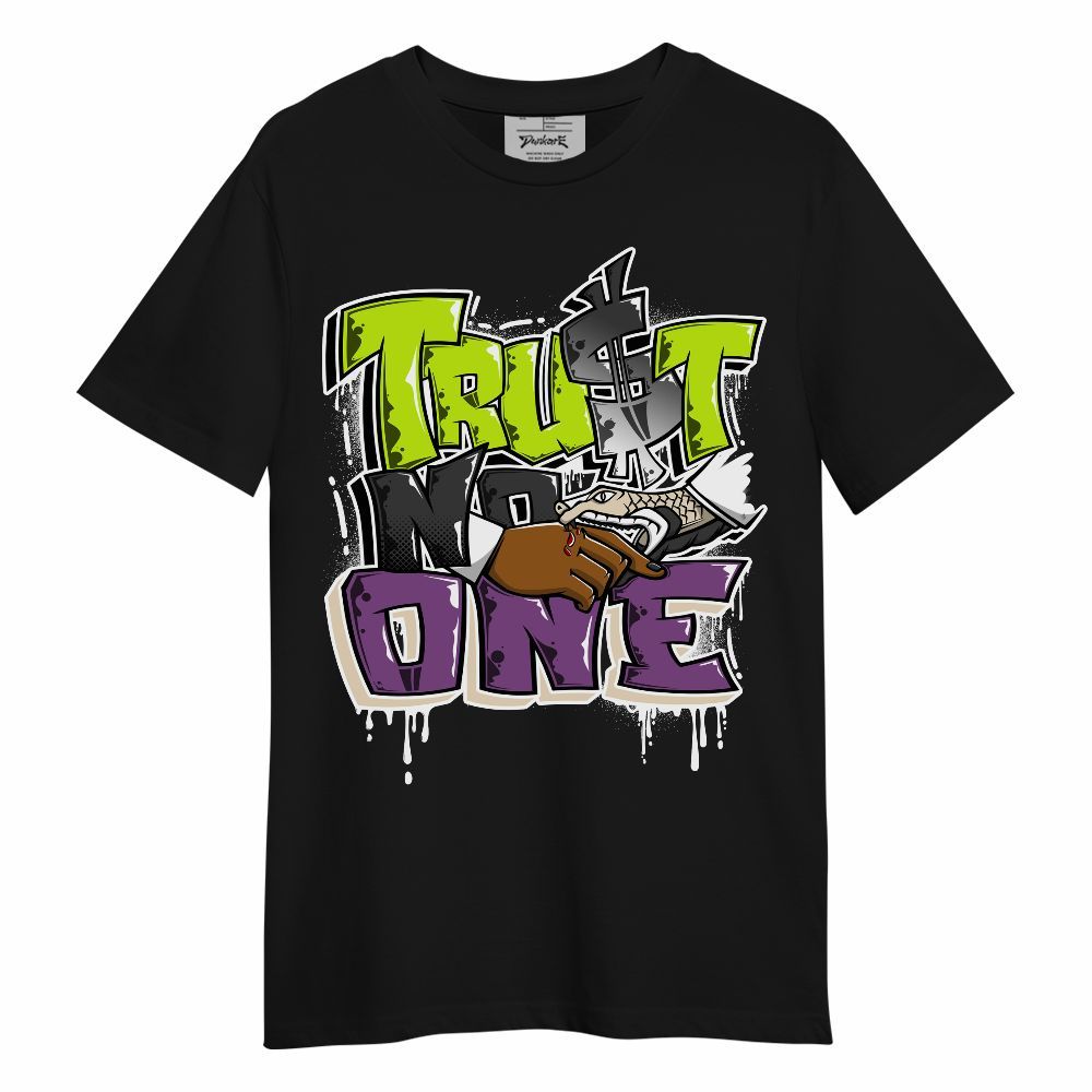 Shirt To Match GS Black Barely Volt 11s - Dripping Trust No One Graphic