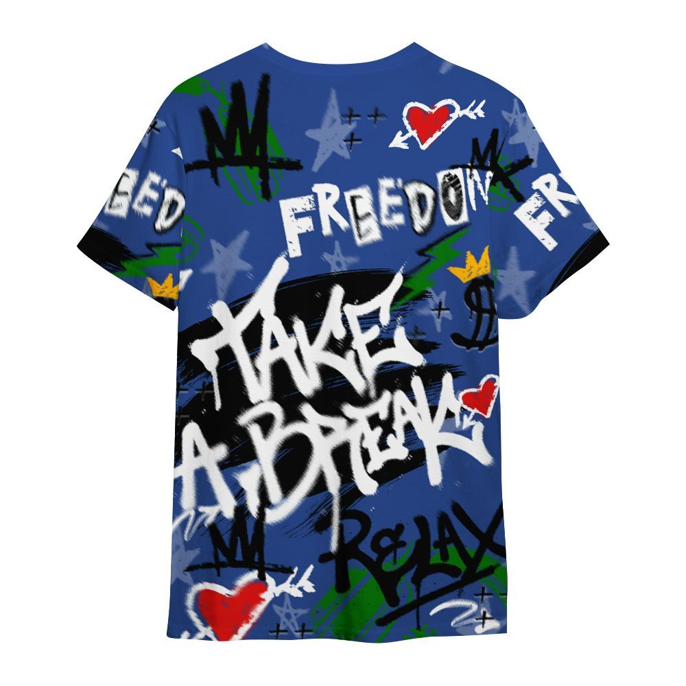Shirt To Match Retro Hyper Royal 13s - Take Break Freedom Graffiti Streetwear All Over Print