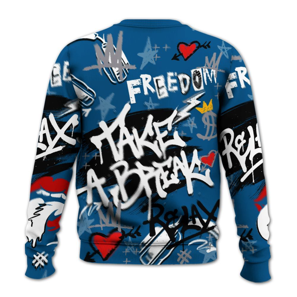 Sweatshirt To Match High OG True Blue 1s - Take Break Freedom Graffiti Streetwear All Over Print