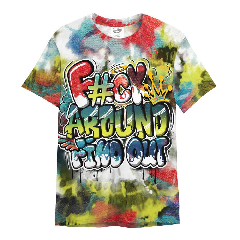 Shirt To Match Kobe 8 What The - Tie Dye FK Around Find Out All Over Print
