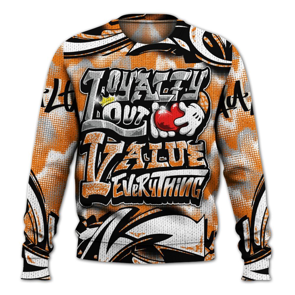 Sweater To Match Orange Citrus 3s - Loyalty Out Value Graffiti Graphic