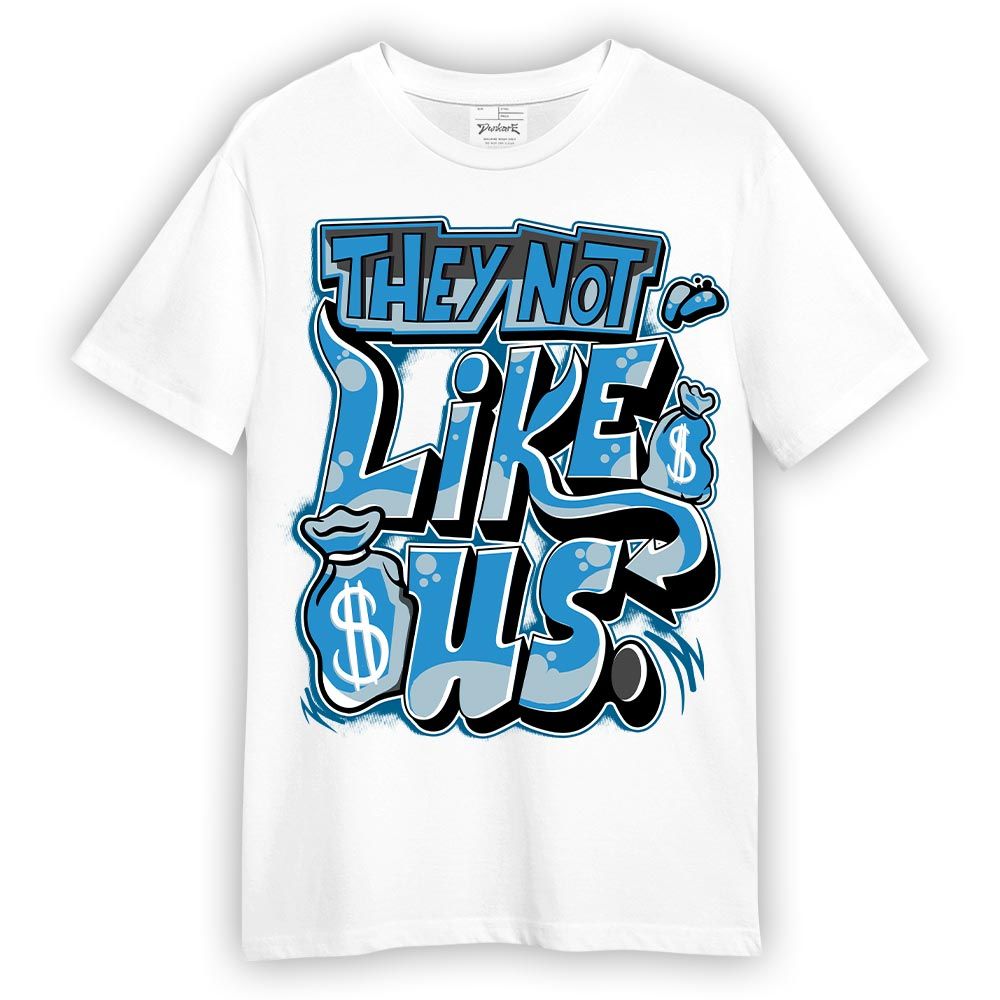 Shirt To Match Powder Blue 9s T-- Dislike Us Graphic T-Shirt Unisex