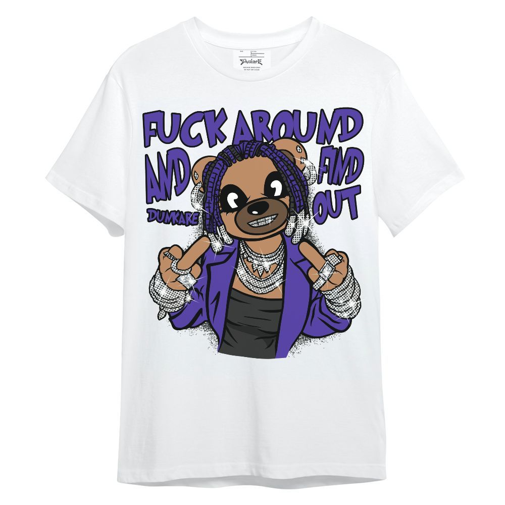 Shirt To Match Field Purple 12s - F#ck Around Bear Bear Unisex Shirt