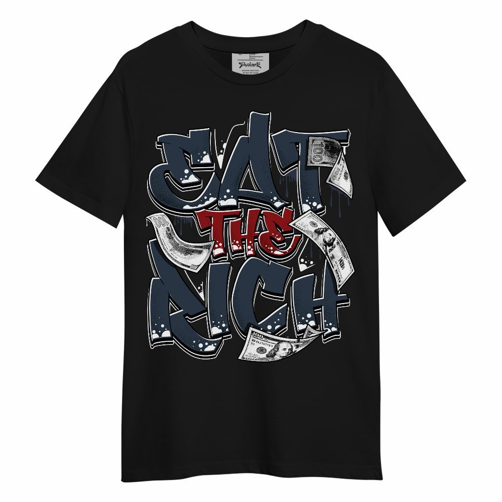 Shirt To Match Retro Olympic 6s - Eat The Money Graffiti Unisex Shirt